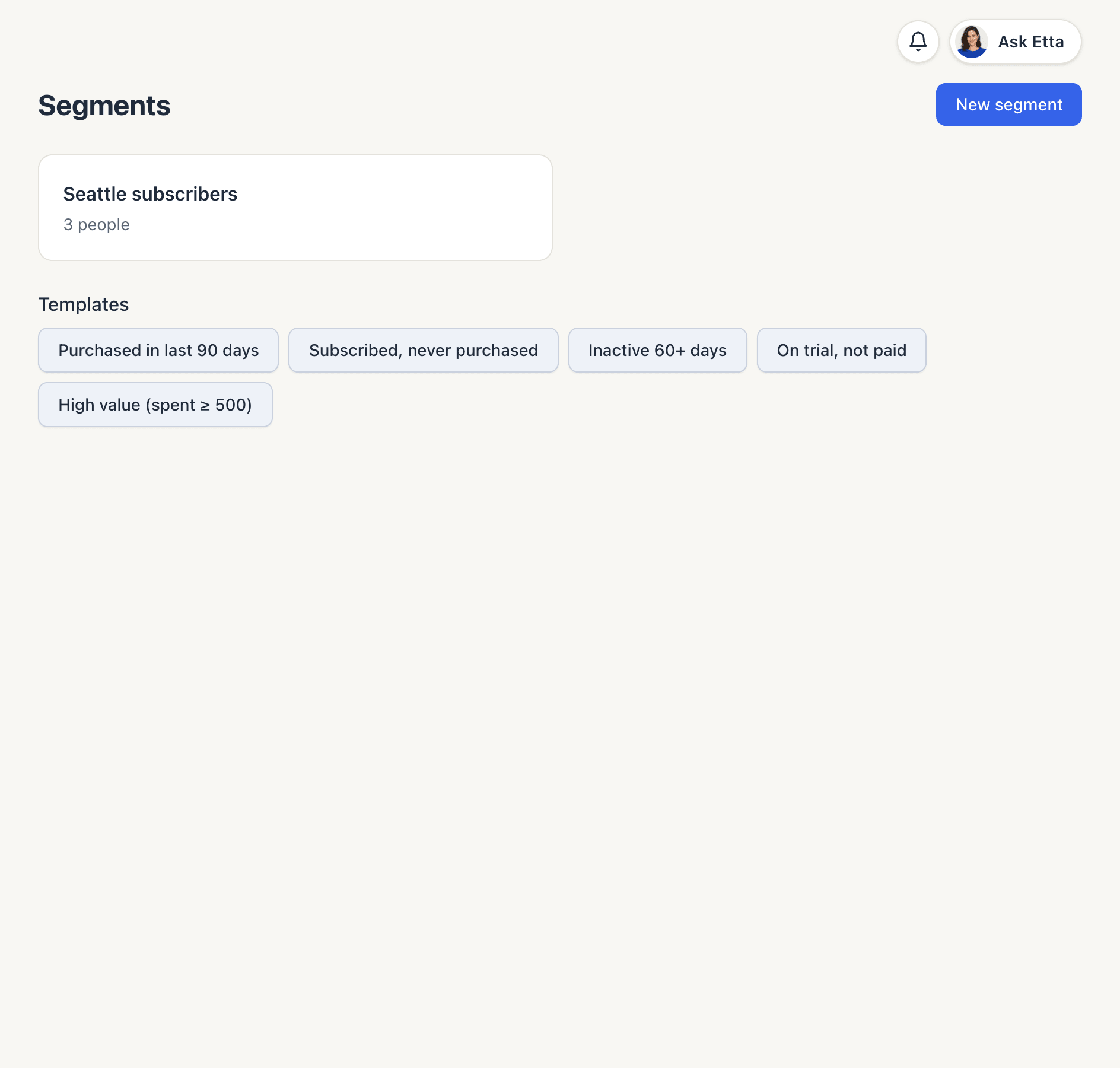 The Segments page with one saved segment of 3 people and five templates
