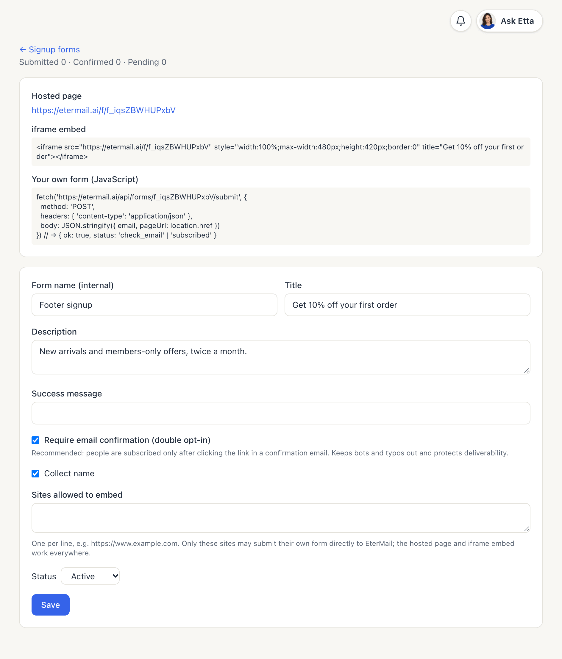 A saved form showing the hosted page link, the iframe embed code and the JavaScript snippet for your own form, above the form settings